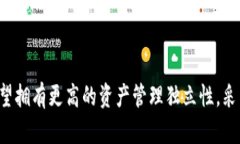 火币比特币是个人钱包吗 是一个有关数字货币和